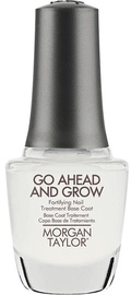 Nagu kopšanas līdzeklis Morgan Taylor Go Ahead & Grow Fortifying Nail Treatment Base Coat, 15 ml