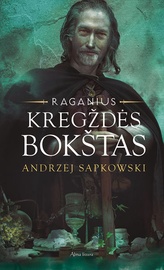 Knyga Kregždės bokštas. Ciklo „Raganius“ 6 knyga