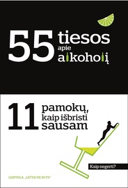 Knyga 55 tiesos apie alkoholį ir 11 pamokų