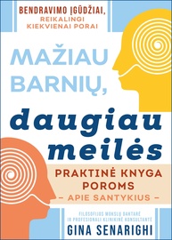 Knyga mažiau barnių, Daugiau meilės