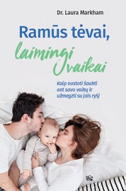 Knyga Ramūs tėvai, laimingi vaikai