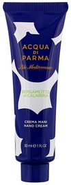 Rankų kremas Acqua Di Parma Blu Mediterraneo Bergamotto Di Calabria, 30 ml