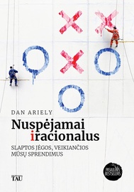Knyga Nuspėjamai iracionalus.Slaptos jėgos veikiančios mūsų sprendimus