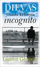 Knyga Dievas visada keliauja incognito