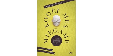 KNYGA KODĖL MES MIEGAME