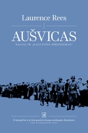 Knyga Aušvicas. Naciai ir "galutinis sprendimas"