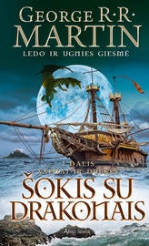 Knyga Šokis su drakonais 1. Sapnai ir dulkės. „Ledo ir ugnies giesmė“ 5 knyga