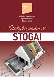 Knyga Stogai. Statybų vadovas
