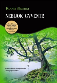 Knyga Nebijok gyventi