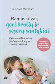KNYGA RAMŪS TĖVAI, GERI BROLIŲ IR SESERŲ SANTYKIAI