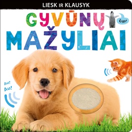 Knyga Gyvūnų mažyliai. Liesk ir klausyk