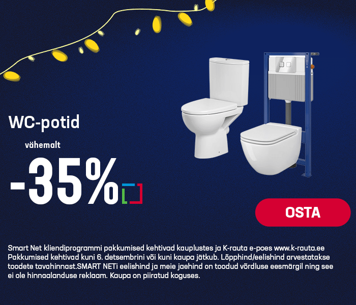 WC-potid vähemalt -35%