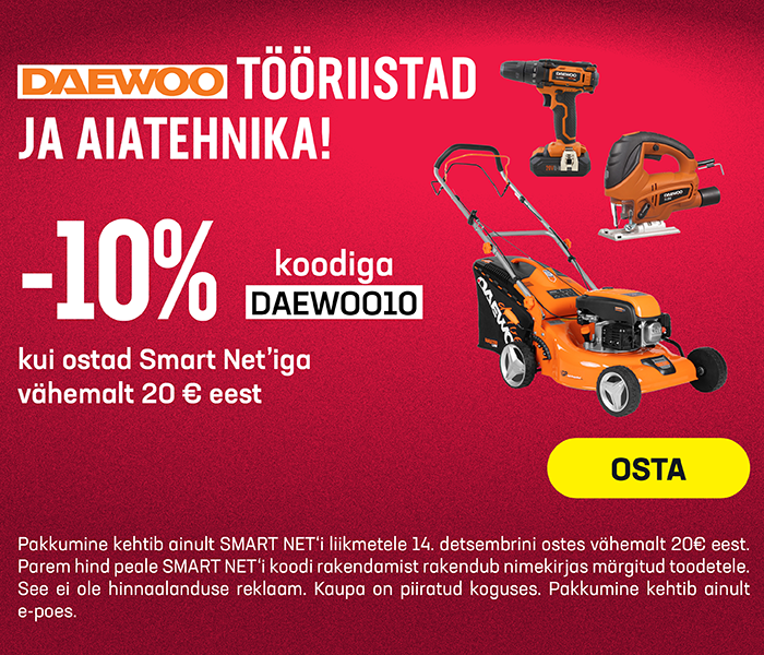 Valitud Daewoo tööriistad ja aiatehnika -10%, kui ostad Smart Net'iga vähemalt 20 € eest