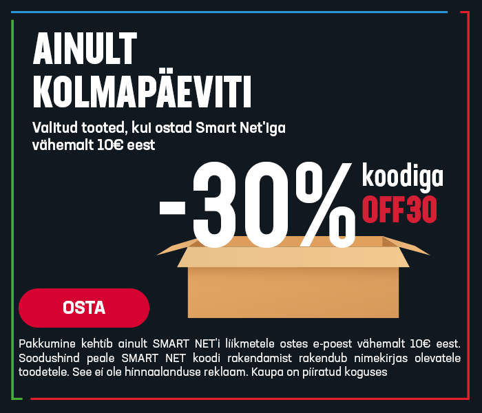 AINULT KOLMAPÄEVIT, LAUPÄEVITI JA PÜHAPÄEVITI! Valitud tooted lausa -30% kui ostad Smart Net'iga vähemalt 10€ eest