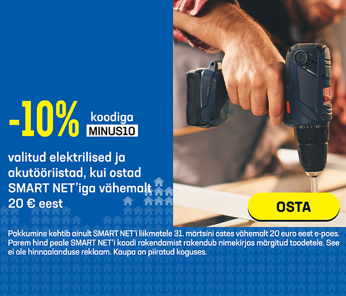 Valitud elektrilised ja akutööriistad -10%, kui ostad Smart Net'iga vähemalt 20 € eest