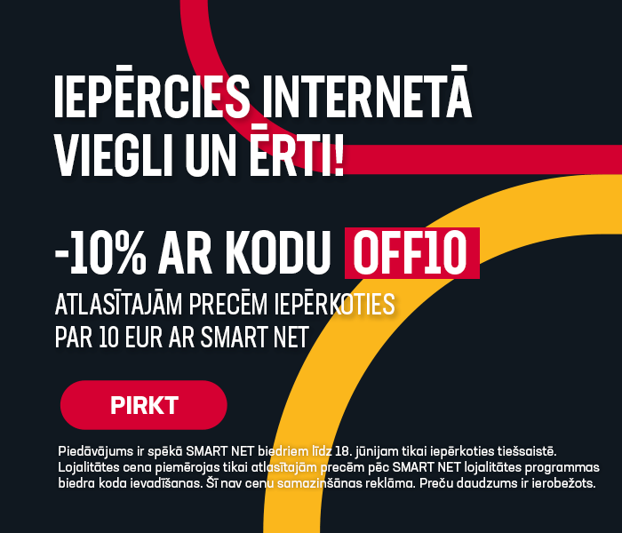 Iepērcies internetā viegli un ērti! -10% atlasītajām precēm iepērkoties par 10 EUR ar Smart Net