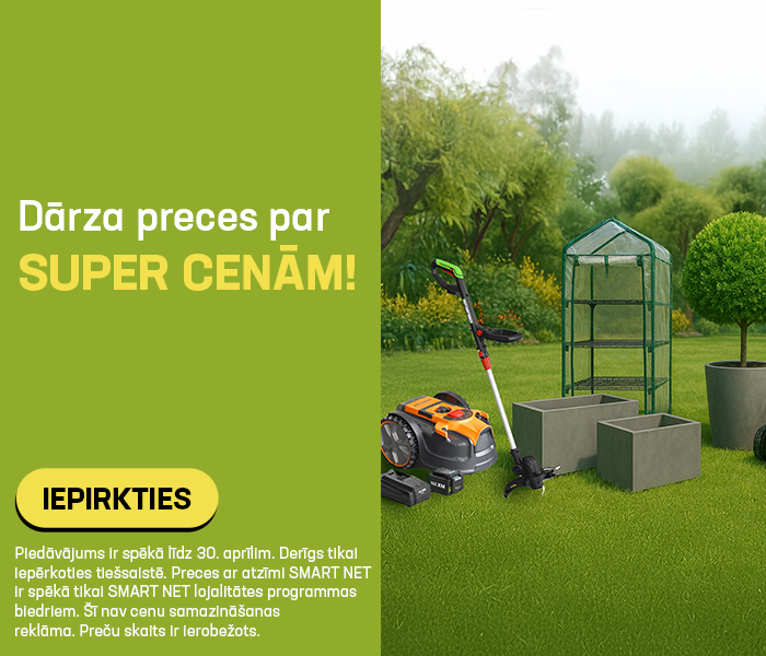 Dārza preces par super cenām