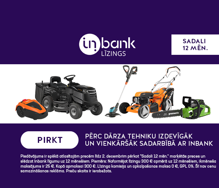 Pērc dārza tehniku izdevīgāk un vienkāršāk sadarbībā ar Inbank
