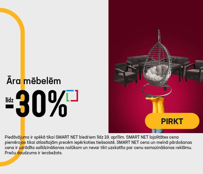 Āra mēbelēm līdz -30%