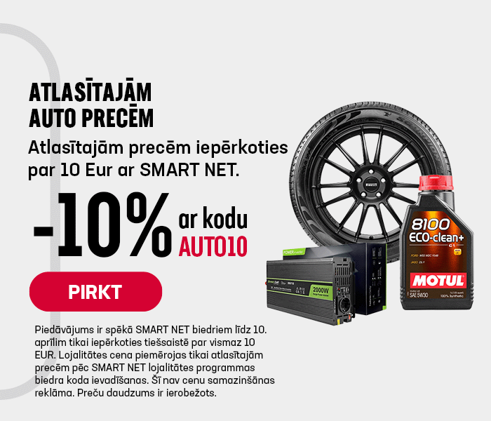 Atlasītajām AUTO precēm līdz -10% iepērkoties par 10 EUR ar Smart Net
