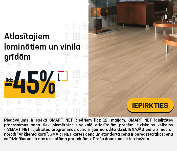 Atlasītajiem laminātiem un vinila grīdām līdz -45%	