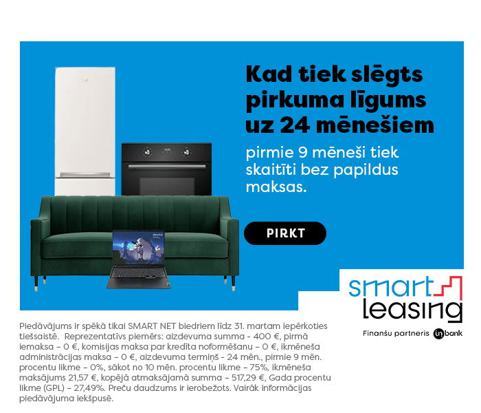 Kad tiek slēgts pirkuma līgums uz 24 mēnešiem, pirmie 9 mēneši tiek skaitīti bez papildus maksas.
