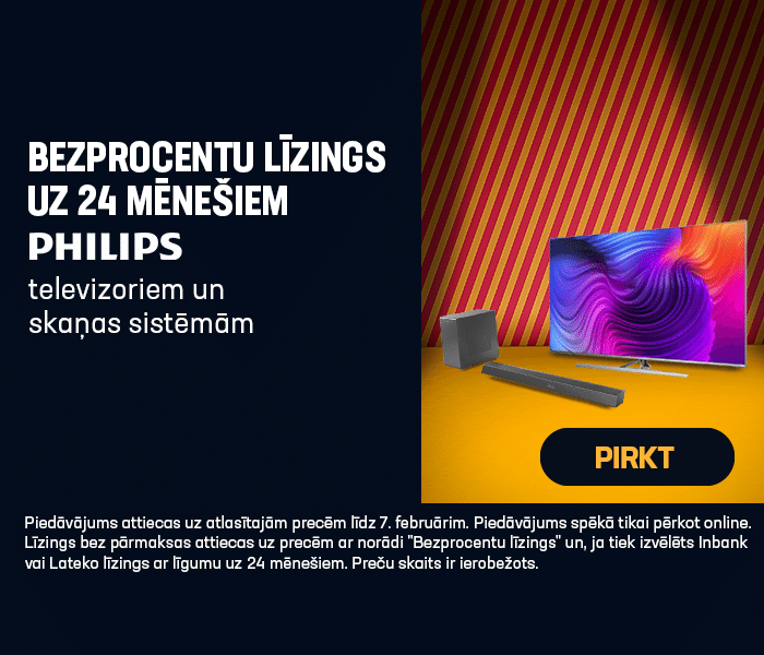 Bezprocentu līzings uz 24 mēnešiem Philips televizoriem un skaņas sistēmām