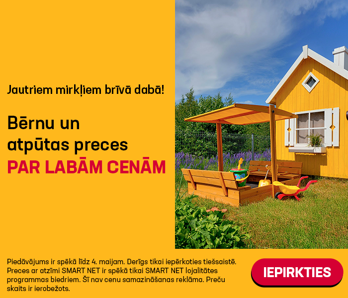 Jautriem mirkļiem brīvā dabā!  Bērnu un atpūtas preces PAR LABĀM CENĀM
