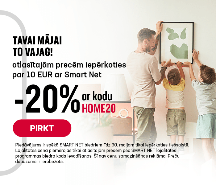 Tavai mājai to vajag! -20% atlasītajām precēm iepērkoties par 10 EUR ar Smart Net