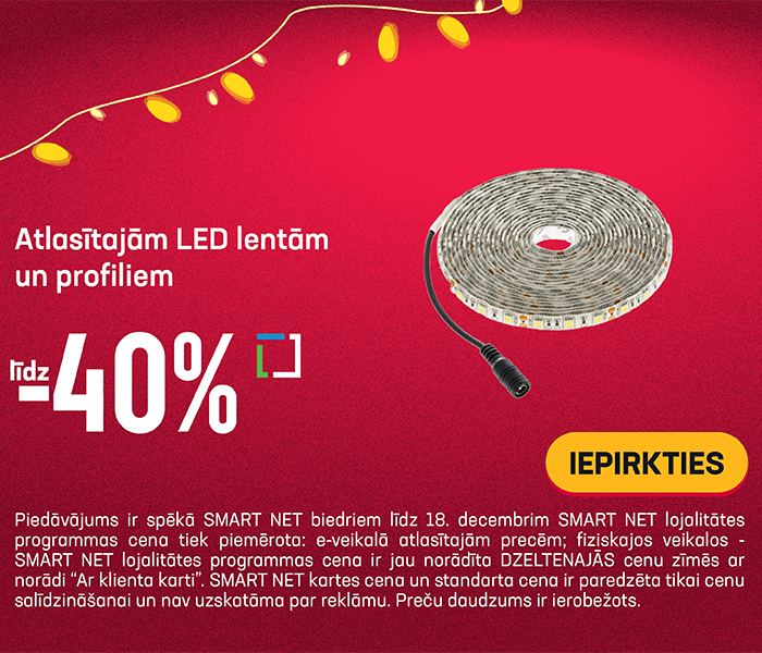 Atlasītajām LED lentām un profiliem līdz -40%	