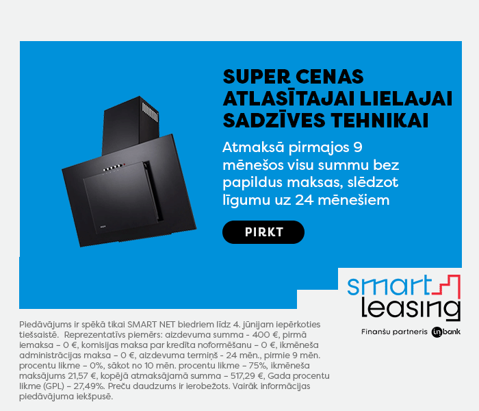 Super cenas atlasītajai lielajai sadzīves tehnikai Atmaksā pirmajos 9 mēnešos visu summu bez papildus maksas, slēdzot līgumu uz 24 mēnešiem 