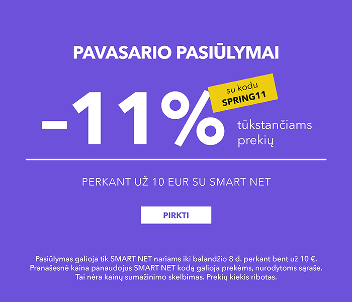 PAVASARIO PASIŪLYMAI -11% tūkstančiams prekių perkant už 10 EUR su Smart Net