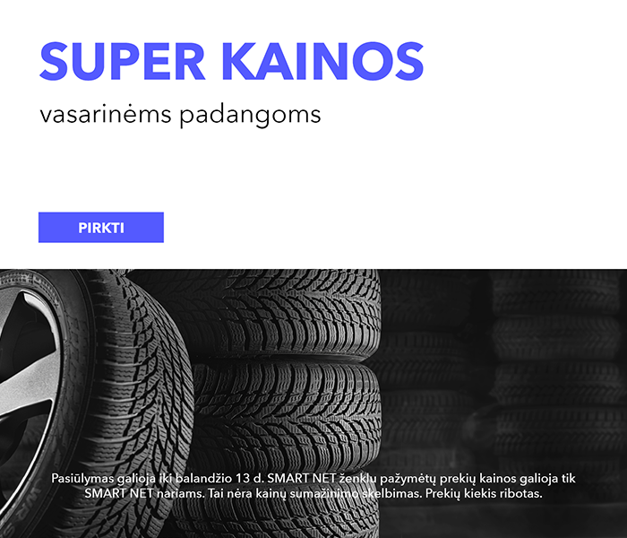 Super kainos vasarinėms padangoms