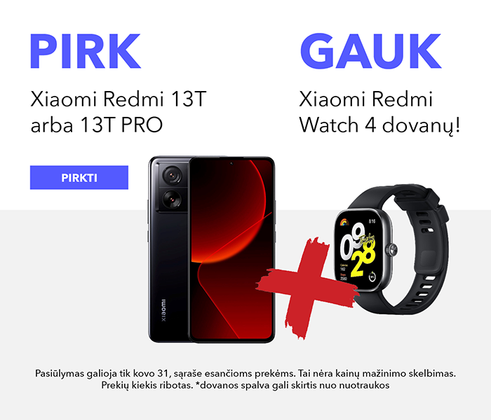Xiaomi Redmi 13T arba 13T PRO Gauk Xiaomi Redmi Watch 4 dovanų!