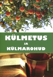 RAAMAT KÜLMETUS JA KÜLMAROHUD